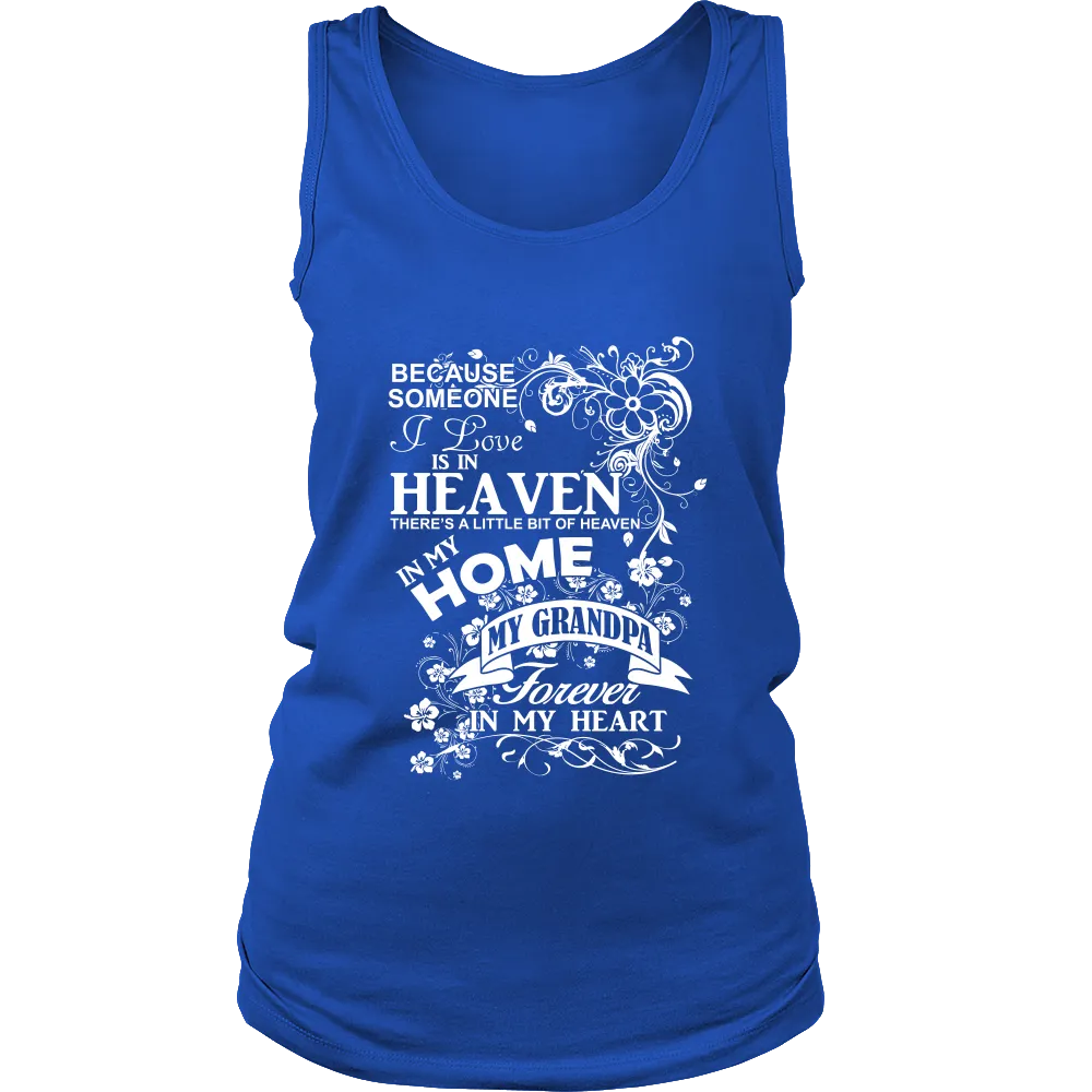 Heaven Home my Grandpa Forever in my Heart (Women)