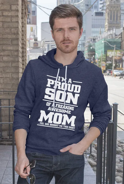 Im a Proud Son of a Freaking awesome Mom