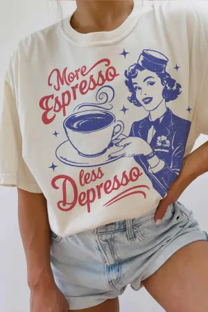 More Espresso Less Depresso Tee