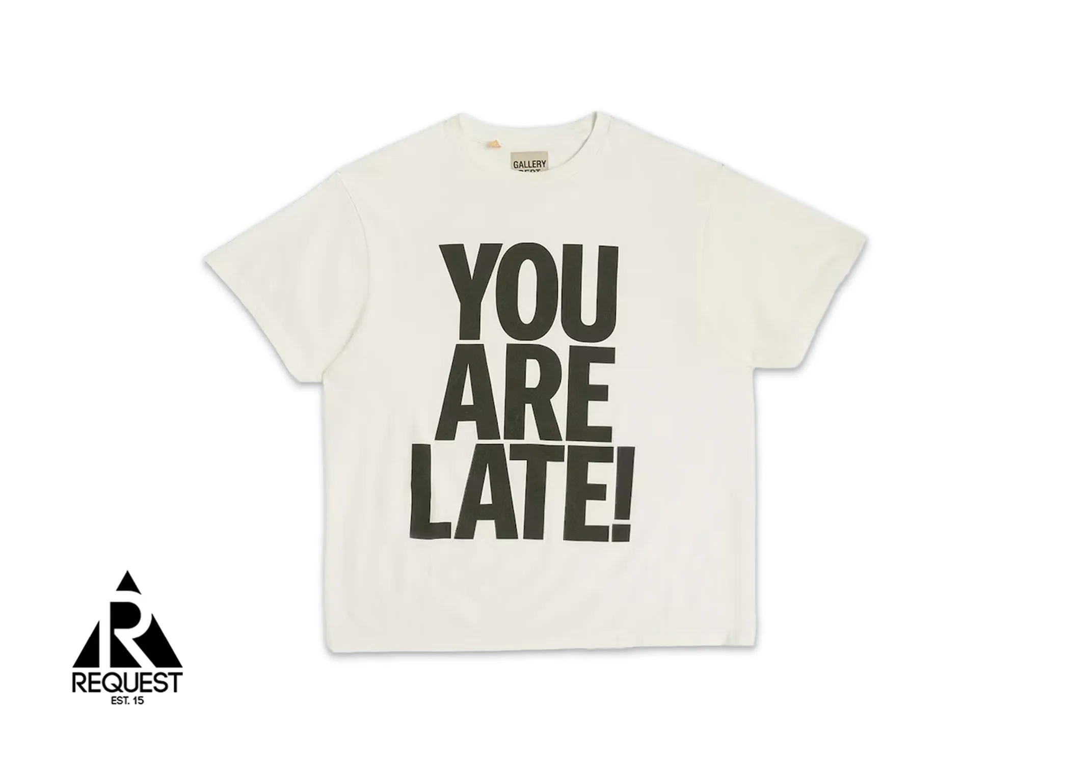 Tee "You Are Late"