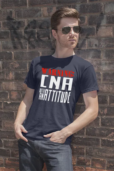 Warning CNA with an Attitude (Men)